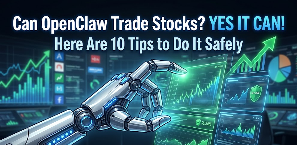 10 Tips to Trade Stocks Safely with OpenClaw.